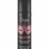 ORGIE Tighten – Tight Gel – 15 Ml